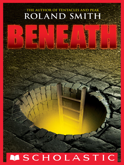 Title details for Beneath by Roland Smith - Wait list